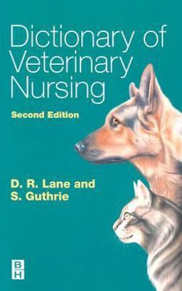 Dictionary of Veterinary Nursing 2nd 9780750687959 Front Cover