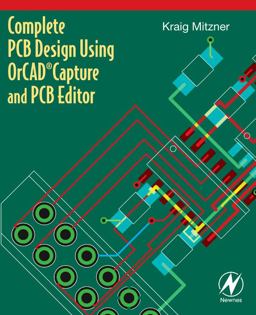 Complete PCB Design Using OrCAD Capture and PCB Editor  9780750689717 Front Cover