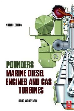 Pounder's Marine Diesel Engines and Gas Turbines 9th 9780750689847 Front Cover