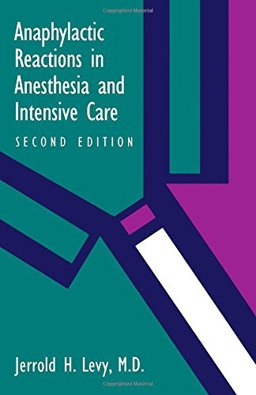 Anaphylactic Reactions in Anesthesia and Intensive Care 2nd 9780750690645 Front Cover