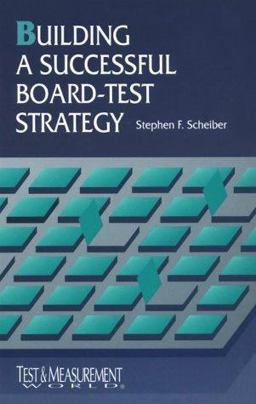 Building a Successful Board-Test Strategy  9780750694322 Front Cover