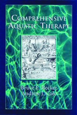 Comprehensive Aquatic Therapy 3rd 9780750696494 Front Cover