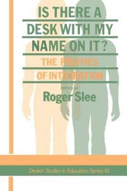 Is There a Desk with My Name on It? The Politics of Integration  9780750701754 Front Cover