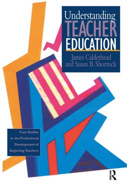 Understanding Teacher Education