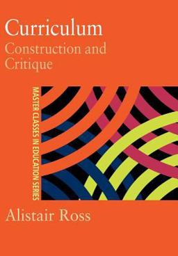 Curriculum: Construction and Critique