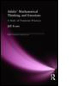 Adults' Mathematical Thinking and Emotions