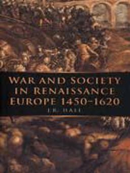 War and Society in Renaissaince Europe, 1450-1620
