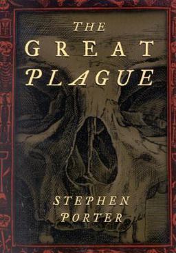 The Great Plague The Great Plague