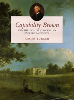 Capability Brown and the Eighteenth-Century Landscape 2nd 9780750953856 Front Cover