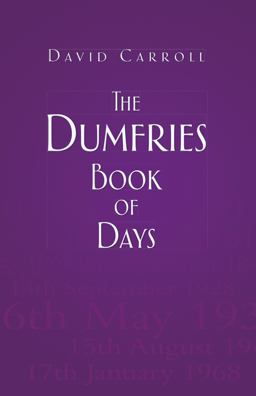 The Dumfries Book of Days