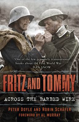 Fritz and Tommy - Across the Barbed Wire