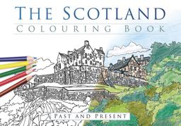 Scotland Colouring Book Past and Present  9780750967815 Front Cover