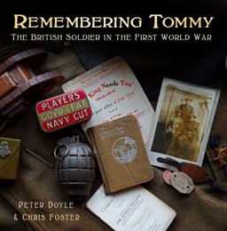 Remembering Tommy: The British Soldier in the First World War  9780750981460 Front Cover