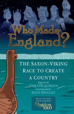 Who Made England? The Saxon-Viking Race to Create a Country  9780750982429 Front Cover