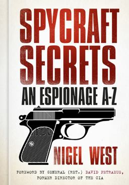 Spycraft Secrets An Espionage A-Z  9780750983754 Front Cover