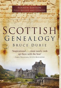 Scottish Genealogy (Fourth Edition) 4th 9780750984225 Front Cover
