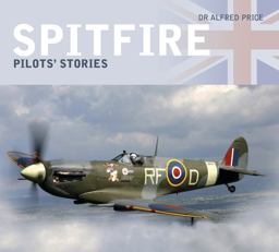 Spitfire Pilots' Stories  9780750987844 Front Cover