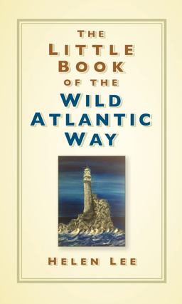 The Little Book of the Wild Atlantic WayThe Little Book of the Wild Atlantic Way