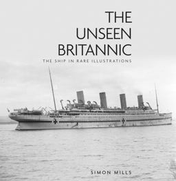 The Unseen BritannicThe Unseen Britannic