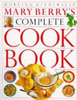 Mary Berry's Complete Cook Book Mary Berry's Complete Cook Book