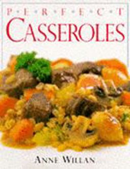 Perfect Casseroles