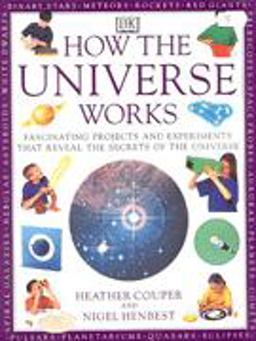 How the Universe Works