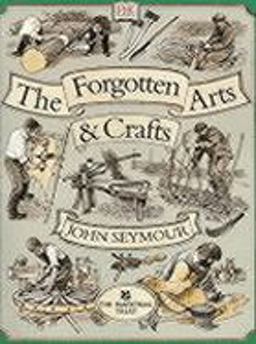 The Forgotten Arts and Crafts