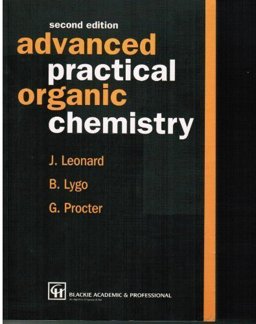 Advanced Practical Organic Chemistry Advanced Practical Organic Chemistry