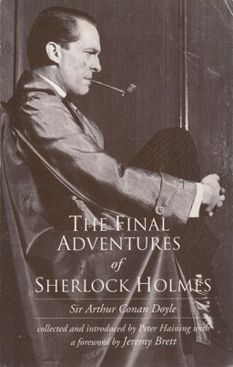 The Final Adventures of Sherlock Holmes