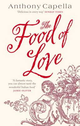 The Food of Love  9780751535693 Front Cover