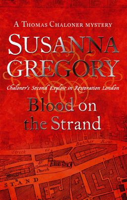 Blood on the Strand Chaloner's Second Exploit in Restoration London  9780751537598 Front Cover