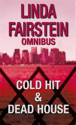 Cold Hit and Dead House