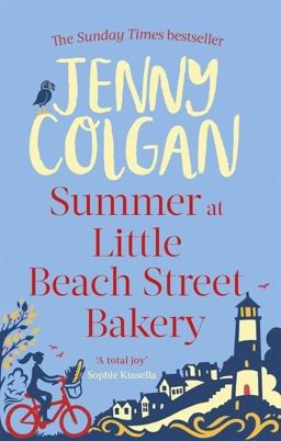 Summer at Little Beach Street Bakery From the Bestselling Author of Feel-Good Romance  9780751553918 Front Cover