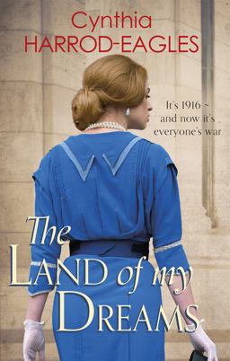 Land of My Dreams War at Home 1916  9780751556346 Front Cover
