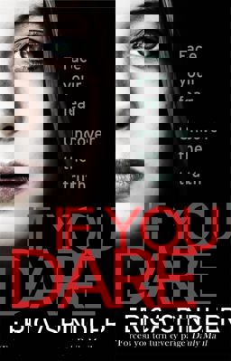 If You Dare Terrifying, Suspenseful and a Masterclass in Thriller Storytelling  9780751562972 Front Cover