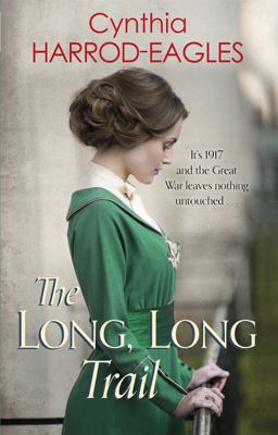 Long, Long Trail War at Home 1917  9780751565584 Front Cover