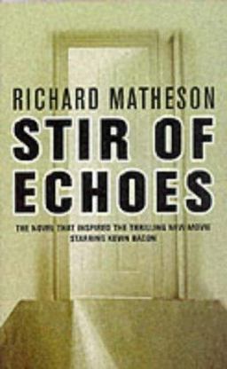A Stir of Echoes