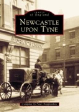 Newcastle upon Tyne  9780752415987 Front Cover