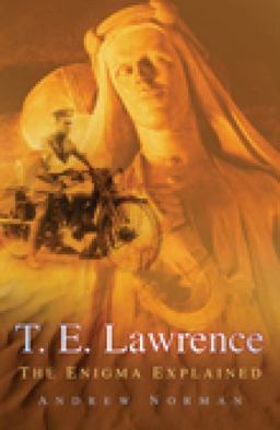 T. E. Lawrence T. E. Lawrence