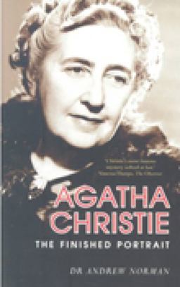Agatha Christie: the Finished Portrait Agatha Christie: the Finished Portrait