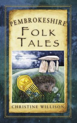 Pembrokeshire Folk Tales  9780752465654 Front Cover