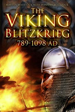 The Viking Blitzkrieg The Viking Blitzkrieg