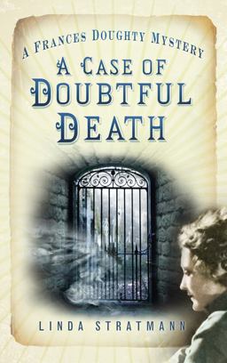 Case of Doubtful Death A Frances Doughty Mystery 3  9780752470184 Front Cover