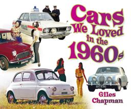 Cars We Loved in The 1960s
