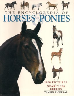 Encyclopedia of Horses and Ponies  9780752582771 Front Cover