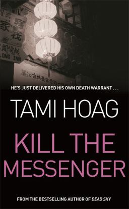 Kill the Messenger Kill the Messenger