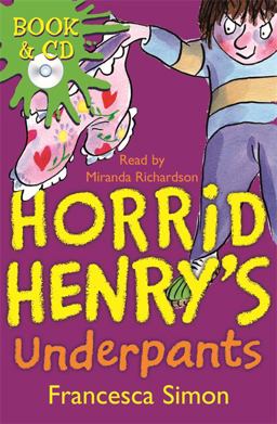 Horrid Henry's Underpants (Book/Unabridged CD) Hh Underpants (Book/Unabridged Cd)