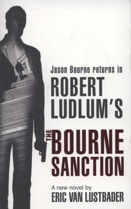 Robert Ludlum's the Bourne Sanction
