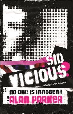 Sid Vicious No One Is Innocent  9780752893662 Front Cover