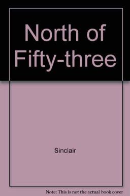 North of Fifty-Three